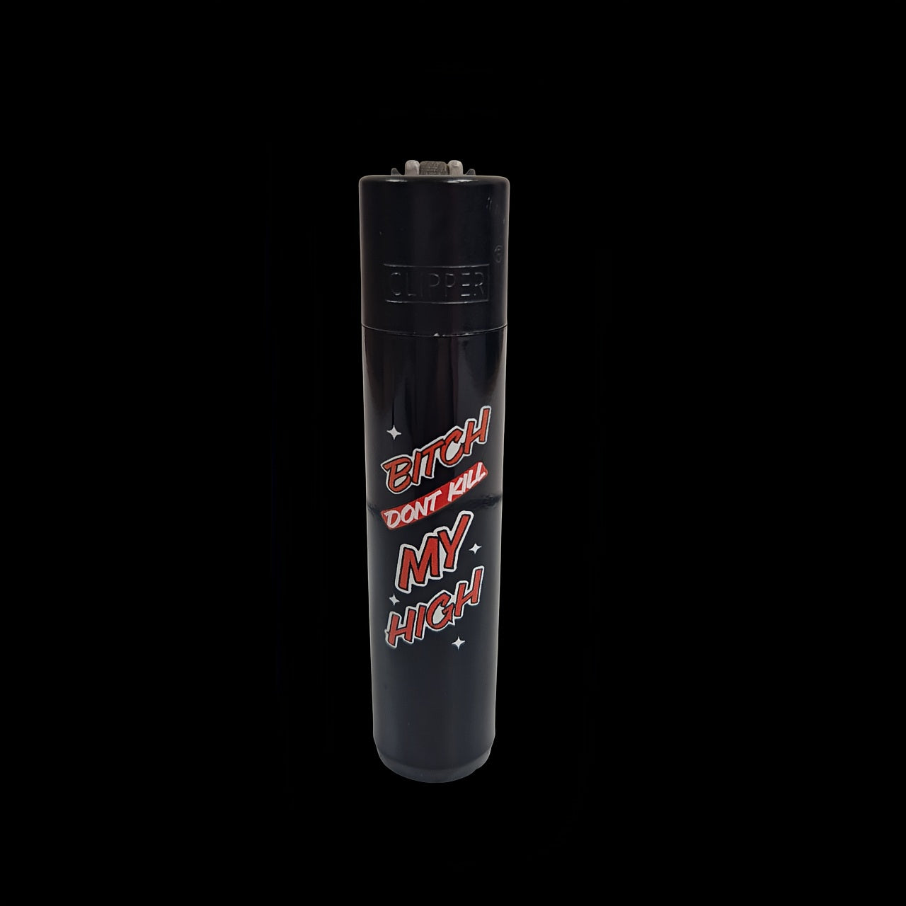designte Clipper, bedrucktes schwarzes Clipper Feuerzeug mit roter Aufschrift Bitch dont kill my high